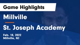 Millville  vs  St. Joseph Academy Game Highlights - Feb. 18, 2022