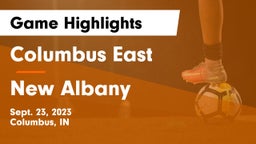 Columbus East  vs New Albany  Game Highlights - Sept. 23, 2023