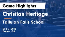 Christian Heritage  vs Tallulah Falls School Game Highlights - Dec. 3, 2018