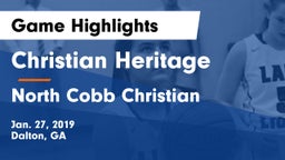 Christian Heritage  vs North Cobb Christian  Game Highlights - Jan. 27, 2019