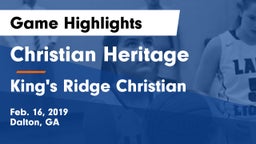 Christian Heritage  vs King's Ridge Christian  Game Highlights - Feb. 16, 2019