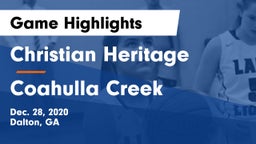 Christian Heritage  vs Coahulla Creek  Game Highlights - Dec. 28, 2020