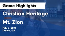 Christian Heritage  vs Mt. Zion  Game Highlights - Feb. 3, 2023