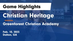Christian Heritage  vs Greenforest Christian Academy Game Highlights - Feb. 10, 2023