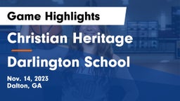 Christian Heritage  vs Darlington School Game Highlights - Nov. 14, 2023