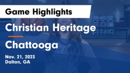 Christian Heritage  vs Chattooga  Game Highlights - Nov. 21, 2023