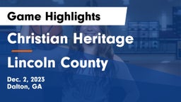 Christian Heritage  vs Lincoln County  Game Highlights - Dec. 2, 2023