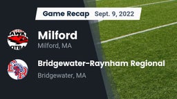 Recap: Milford  vs. Bridgewater-Raynham Regional  2022