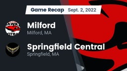 Recap: Milford  vs. Springfield Central  2022