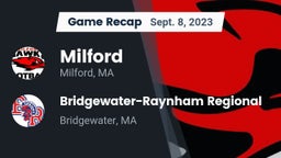 Recap: Milford  vs. Bridgewater-Raynham Regional  2023