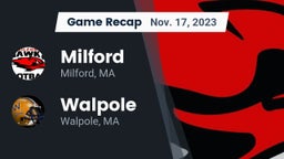 Recap: Milford  vs. Walpole  2023