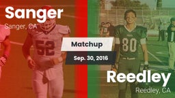 Matchup: Sanger  vs. Reedley  2016