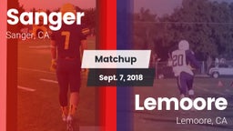 Matchup: Sanger  vs. Lemoore 2018