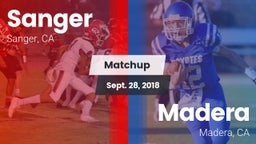 Matchup: Sanger  vs. Madera  2018