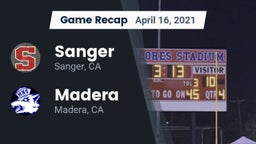 Recap: Sanger  vs. Madera  2021