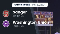 Recap: Sanger  vs. Washington Union  2021