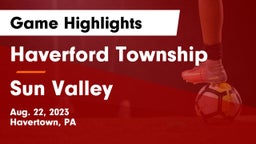 Haverford Township  vs Sun Valley  Game Highlights - Aug. 22, 2023