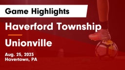 Haverford Township  vs Unionville  Game Highlights - Aug. 25, 2023