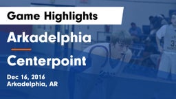 Arkadelphia  vs Centerpoint  Game Highlights - Dec 16, 2016