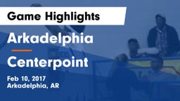 Arkadelphia  vs Centerpoint  Game Highlights - Feb 10, 2017