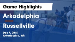 Arkadelphia  vs Russellville  Game Highlights - Dec 7, 2016