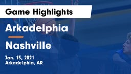 Arkadelphia  vs Nashville  Game Highlights - Jan. 15, 2021
