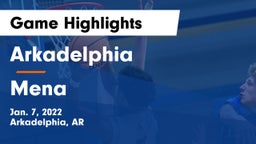 Arkadelphia  vs Mena  Game Highlights - Jan. 7, 2022
