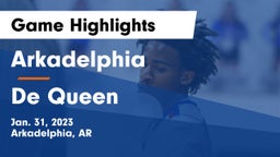 Arkadelphia  vs De Queen  Game Highlights - Jan. 31, 2023