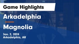 Arkadelphia  vs Magnolia  Game Highlights - Jan. 2, 2024