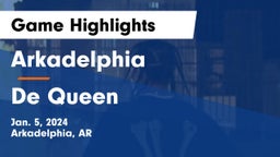 Arkadelphia  vs De Queen  Game Highlights - Jan. 5, 2024