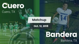 Matchup: Cuero  vs. Bandera  2018