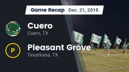 Recap: Cuero  vs. Pleasant Grove  2018