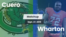 Matchup: Cuero  vs. Wharton  2019