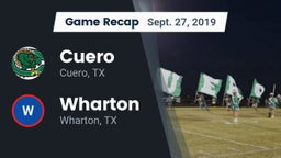 Recap: Cuero  vs. Wharton  2019