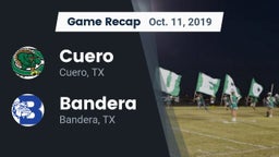 Recap: Cuero  vs. Bandera  2019