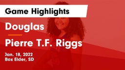 Douglas  vs Pierre T.F. Riggs  Game Highlights - Jan. 18, 2022