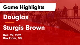 Douglas  vs Sturgis Brown  Game Highlights - Dec. 29, 2023