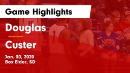 Douglas  vs Custer  Game Highlights - Jan. 30, 2020