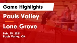 Pauls Valley  vs Lone Grove  Game Highlights - Feb. 25, 2021