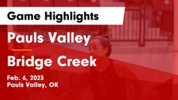 Pauls Valley  vs Bridge Creek  Game Highlights - Feb. 6, 2023