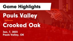 Pauls Valley  vs Crooked Oak  Game Highlights - Jan. 7, 2023