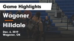 Wagoner  vs Hilldale  Game Highlights - Dec. 6, 2019