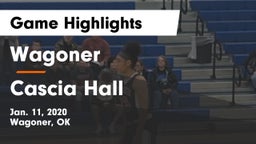 Wagoner  vs Cascia Hall  Game Highlights - Jan. 11, 2020