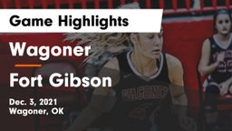 Wagoner  vs Fort Gibson  Game Highlights - Dec. 3, 2021