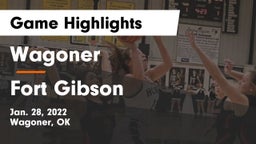 Wagoner  vs Fort Gibson  Game Highlights - Jan. 28, 2022