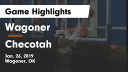 Wagoner  vs Checotah  Game Highlights - Jan. 26, 2019