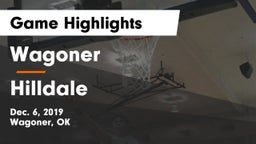 Wagoner  vs Hilldale  Game Highlights - Dec. 6, 2019