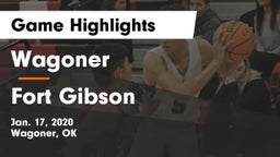 Wagoner  vs Fort Gibson  Game Highlights - Jan. 17, 2020