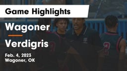 Wagoner  vs Verdigris  Game Highlights - Feb. 4, 2023