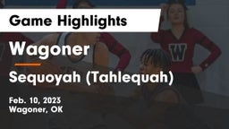 Wagoner  vs Sequoyah (Tahlequah)  Game Highlights - Feb. 10, 2023